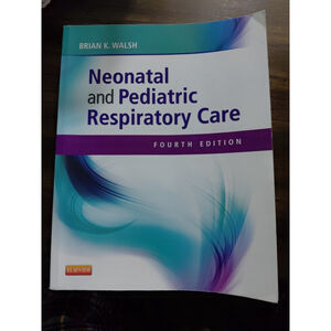 Neonatal and Pediatric Respiratory Care by Brian K. Walsh (2014 Trade Paperback)